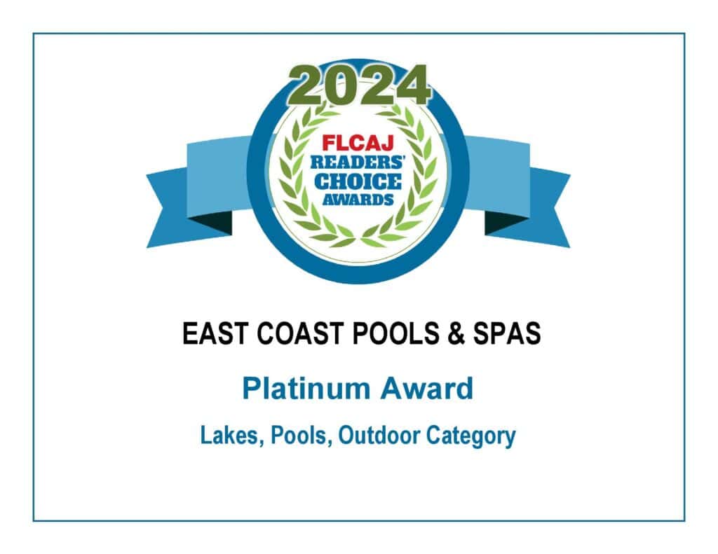 Platinum Level Flcaj Readers Choice Award East Coast Pools And Spas 7980